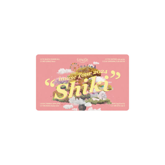 TOUR STICKER "Shiki"